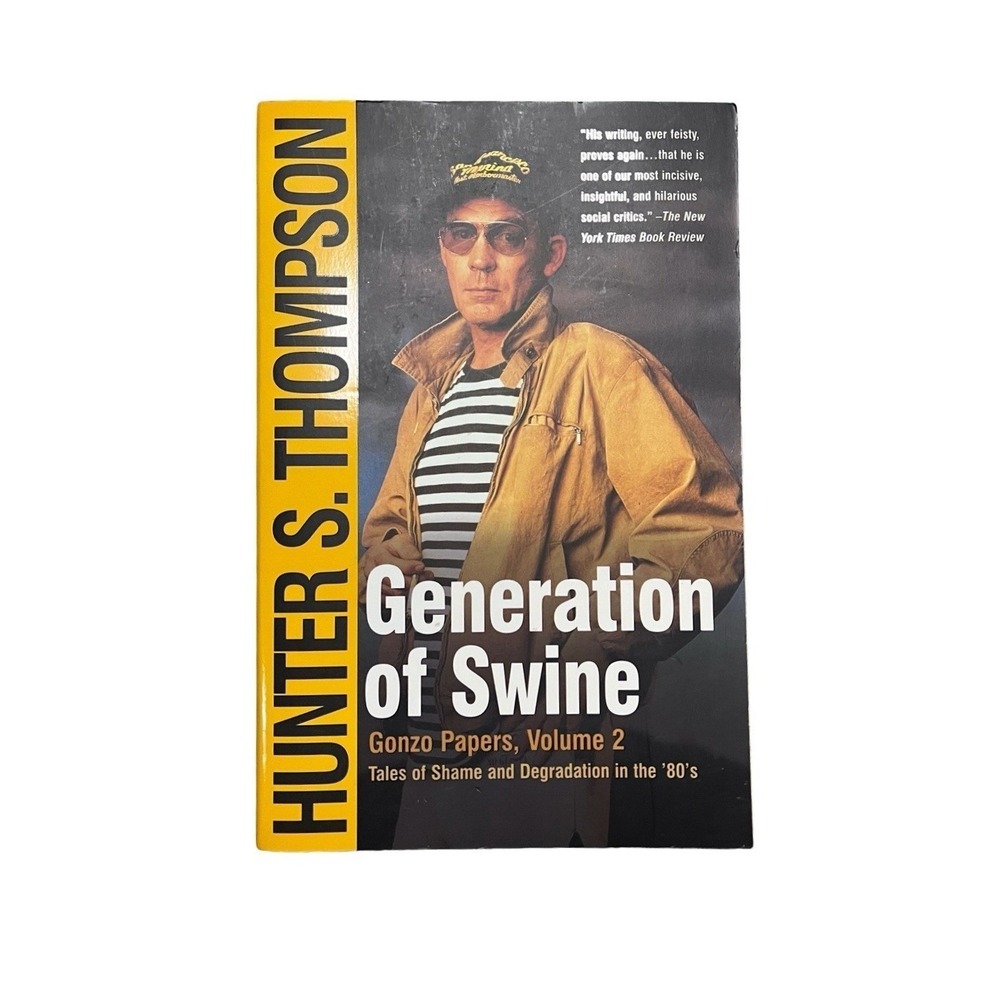 Generation of Swine - Hunter S. Thompson - Paperback 2003 - Gonzo Papers Vol 2